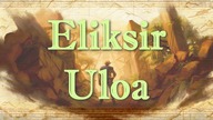 Eliksir Uloa - Uniwersum League of Legends #02