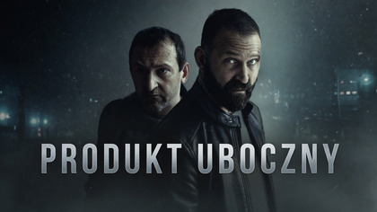 Produkt uboczny - miniserial