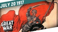 July Days In Petrograd - Blood On The Nevsky Prospect I THE GREAT WAR Week 156