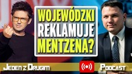 Wojewódzki reklamuje Mentzena i Konfederację [Jeden z Drugim Podcast]