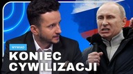 JAKUB WIECH: JEŚLI PUTIN WYGRA CZEKA NAS KONIEC CYWILIZACJI EUROPEJSKIEJ