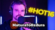 MaturaToBzdura #hot16challenge2 [prod.  yachuprodukcja]