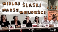 2021-08-06 -- Wielki śląski marsz wolności, debata cz.  2
