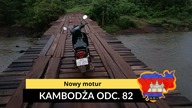 Kambodża - Nowy motur (odc.  82)