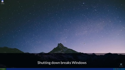 Shutting down breaks Windows