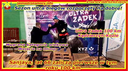 Sezon ultra biegów rozpoczęty na dobre! Ultra Zadek 100 km Sanjaya, lat 66