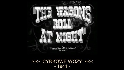 Cyrkowe wozy (1941) lektorAI napisyPL kinowe23 85