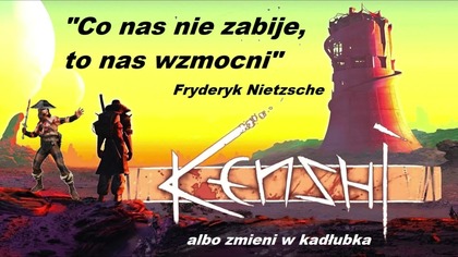 [rozmowa] KENSHI - najbardziej nietzscheańska gra świata (i dlaczego musisz w nią zagrać)