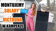 PRĄD W KAMPERZE - nowe solary i sprzęt Victrona
