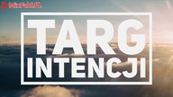 Targ intencji na CZERWIEC