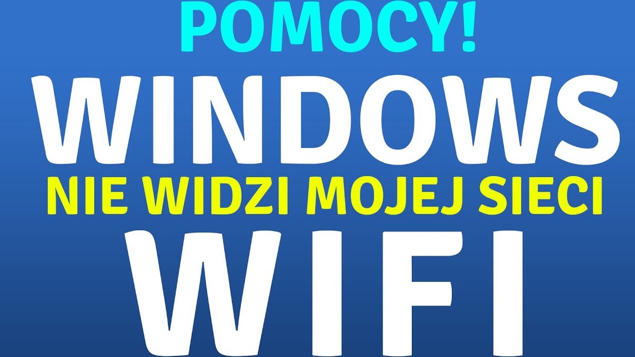 Laptop NIE widzi mojej sieci WiFi, a inne tak? Sprawdź to! CDA