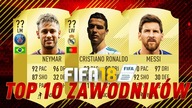    10 ZAWODNIKÓW FIFA 18 ULTIMATE TEAM !!!