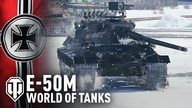E 50 Ausf.  M PO BUFFIE - WORLD OF TANKS