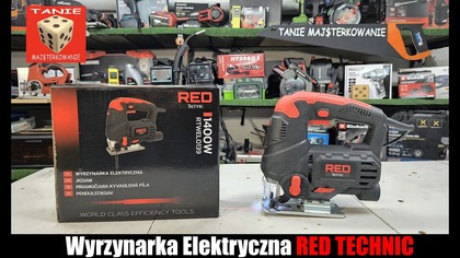 Wszystko co Powinieneś Wiedzieć przed Zakupem Wyrzynarki Elektrycznej RED TECHNIC RTWEL0139