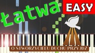 O Stworzycielu Duchu przyjdź (Hymn do Ducha Świętego)- Piano Tutorial (łatwa wersja)NUTY W OPISIE