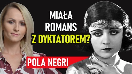Bezwzględną gra o życie.  Jak Pola Negri uwiodła i oszukała Berlin?