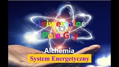 Uniwersalne pole gry #3 System Energetyczny (matem. wirowa, Torus, Yin i Yang itd)
