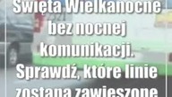 Święta Wielkanocne bez nocnej komunikacji.  Sprawdź, które linie zostaną zawieszone