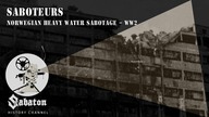 Saboteurs  Norwegian Heavy Water Sabotage  Sabaton History 011 [Official]