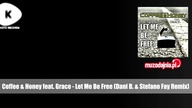Coffee & Honey feat. Grace - Let Me Be Free (Dani B. & Stefano Fay Remix)