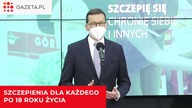 Od 10 maja każdy, kto skończy 18 lat, będzie mógł się zarejestrować do szczepienia