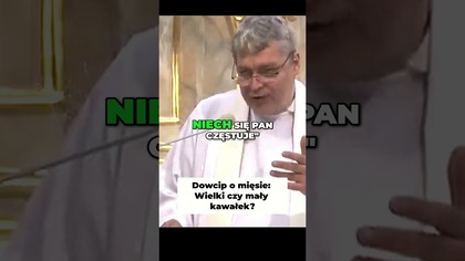 Dowcip o mięsie Wielki czy mały kawałek #pawlukiewicz