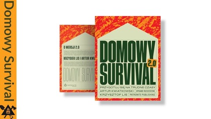 Ruszyła przedsprzedaż! Kup naszą książkę Domowy Survival 2. 0!