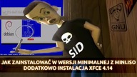 Debian SiD Instalacja sieciowa (minimal. iso) Poradnik krok po kroku + XFCE 4. 14