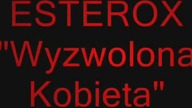 ESTEROX Wyzwolona Kobieta