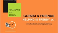 Gorzki & Friends   Helping is trendy I feat  Mopreme Shakur