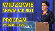 Widzowie mówią jak jest  Program Rodzina 500 plus.