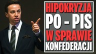 Hipokryzja PiS i PO w sprawie Konfederacji.