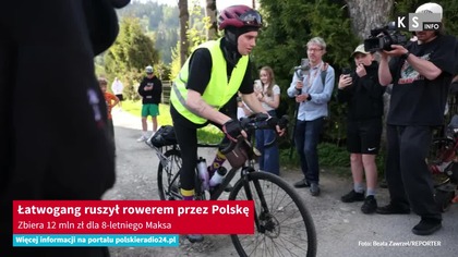 Łatwogang ruszył rowerem przez Polskę.  Zbiera 12 mln zł dla 8-letniego Maksa [KS Info]