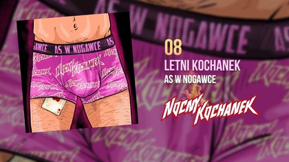 08.  Nocny Kochanek - Letni Kochanek (Oficjalny Odsłuch Albumu)