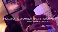 Soulja Boy-Im Boomin [Official Instrumental] Prod.  NawrockiBeats [NwR EnT .  TV ! ] READ DESCRIPTIO