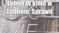 Lublin: W kinie w Lublinie.  Sprawdź filmowe propozycje na marzec!