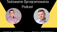 Testowanie Oprogramowania Podcast - Wywiad z Maciejem Urbanowiczem z testuj.pl - Rynek Testera