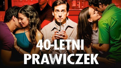 40 letni prawiczek (2005) [Lektor PL] - The 40 Year-Old Virgin