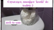 Musujące czyszczące kostki do toalety| Zrób to sam :)