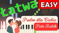  Psalm dla Ciebie (Piotr Rubik) - Piano Tutorial (łatwa wersja)  NUTY W OPISIE 