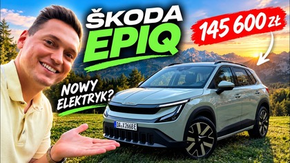 NAJTAŃSZA elektryczna SKODA EPIQ za 145 600 zł  PIERWSZA JAZDA I TEST ZASIĘGU! Warto kupić?
