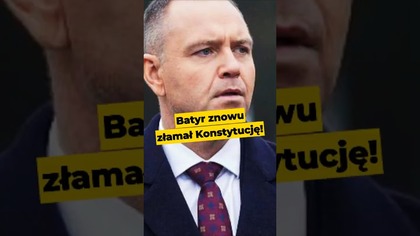 Batyr ZNOWU złamał Konstytucję! #Nawrocki #rezydent #TrybunałKonstytucyjny #sędziowie #polityka