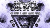 Macca Squad feat.  Mr Polska - Chcesz Być (Bitch) (Dj Frodo & Maro Music Remix)