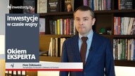 W co warto inwestować w tym momencie  Okiem EKSPERTA