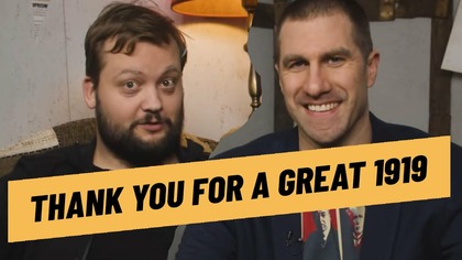 We Survived 1919 - Thanks to You and Despite YouTubes Shenanigans I THE GREAT WAR