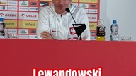 Lewandowski o Probierzu