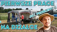 Na Działce! Vlog odc. 25 Pierwsze zakupy, prace, basen, namiot i problemy :) #MajsterAmator