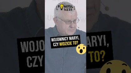  Wojownicy Maryi, czy widzicie to? #PomyślDziś odc.  2410