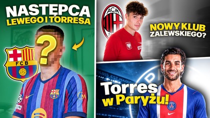 oto NOWY napastnik BARCELONY? Ferran Torres PIŁKARZEM PSG! Zalewski w AC Milanie? POLAK niechciany