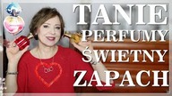 TANIE  PERFUMY , ALE JAK PACHNĄ! DOBRE DLA PAŃ I PANÓW.